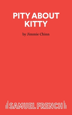 Pity About Kitty - Chinn, Jimmie