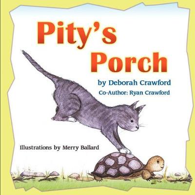 Pity's Porch - Crawford, Deborah, and Crawford, Ryan