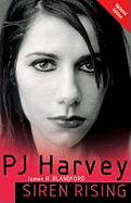 PJ Harvey: Siren Rising