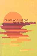 Place as Purpose: Poetry from the Western States