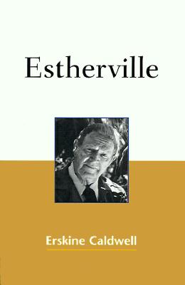 Place Called Estherville - Caldwell, Erskine
