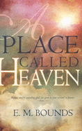 Place Called Heaven (Updated)