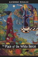 Place of the White Heron