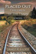 Placed Out: Children of the Train