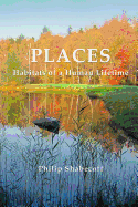 Places: Habitats of a Human Lifetime