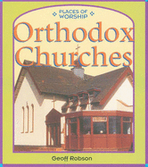 Places Of Worship Orthodox Churches paperback - Robson, Geoff