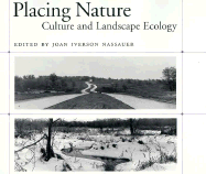 Placing Nature: Culture and Landscape Ecology
