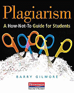Plagiarism: A How-Not-To Guide for Students