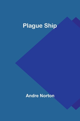 Plague Ship - Norton, Andre