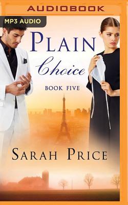 Plain Choice - Price, Sarah, and McFadden, Amy (Read by)