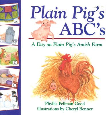 Plain Pig's ABC's - Trade Cloth - Good, Phyllis Pellman, and Good, Phillis Pellman