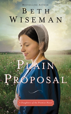 Plain Proposal - Wiseman, Beth