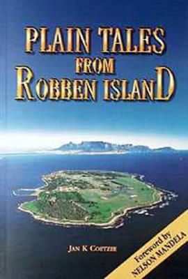 Plain Tales from Robben Island - Coetzee, Jan Karel