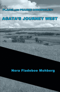 Plains and Prairie Chronicles: Agata's Journey West