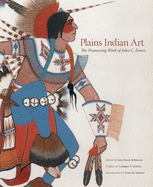 Plains Indian Art, 8: The Pioneering Work of John C. Ewers