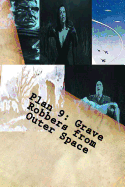 Plan 9: Grave Robbers from Outer Space