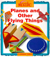 Planes and Other Flying Things