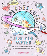 Planet Cute: Just Add Water