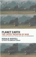 Planet Earth: The Latest Weapon of War
