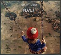 Planet - Eric St-Laurent