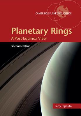 Planetary Rings: A Post-Equinox View - Esposito, Larry W.