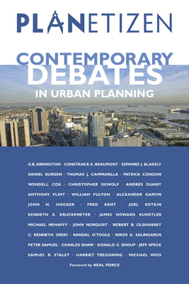 Planetizen's Contemporary Debates in Urban Planning - Chavan, Abhijeet (Editor), and Peralta, Christian (Editor), and Steins, Christopher (Editor)