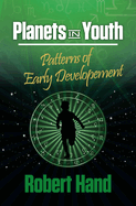 Planets in Youth: Patterns of Early Development