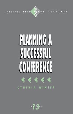 Planning a Successful Conference - Winter, Cynthia