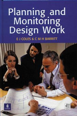 Planning and Monitoring Design Work - Coles, E., and Barritt, C.M.H.