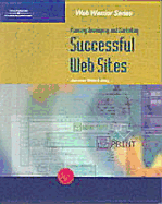 Planning, Developing, and Marketing Successful Web Sites - Miletsky, M, and Miletsky, Jason, and Evans, Bill