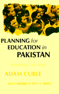 Planning for Education in Pakistan: A Personal Case Study