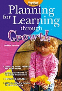 Planning for Learning Through Growth