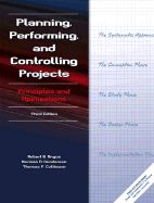 Planning, Performing, and Controlling Projects