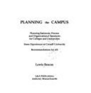 Planning the Campus: Process, Organization & Recommendations