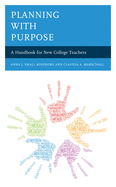 Planning with Purpose: A Handbook for New College Teachers