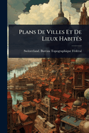 Plans De Villes Et De Lieux Habit(c)s