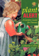 Plant Alert: A Garden Guide for Parents