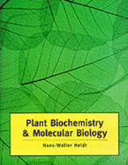 Plant Biochemistry and Molecular Biology - Heldt, Hans-Walter, and Heldt, Fiona