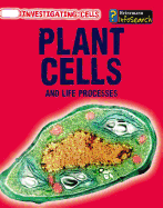 Plant Cells and Life Processes