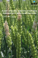 Plant Diseases: Identification & Management with Illustrations