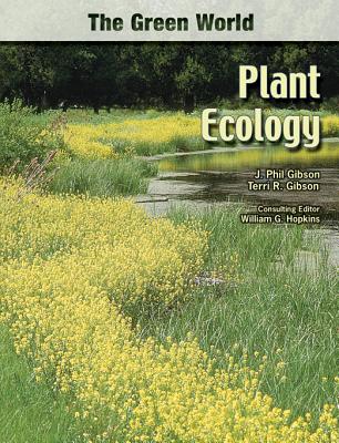 Plant Ecology - Gibson, J Phil, and Gibson, Terri R