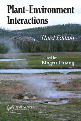 Plant-Environment Interactions - Huang, Bingru (Editor)