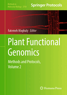 Plant Functional Genomics: Methods and Protocols, Volume 2