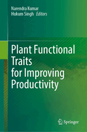 Plant Functional Traits for Improving Productivity