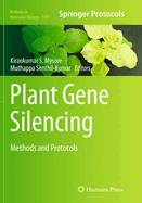 Plant Gene Silencing: Methods and Protocols