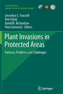 Plant Invasions in Protected Areas: Patterns, Problems and Challenges