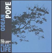 Plant Life - Odean Pope