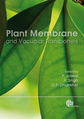 Plant Membrane and Vacuolar Transporters - Jaiwal, P, and Singh, R, and Dhankher, O P