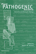 Plant Pathogenic Bacteria: Genomics and Molecular Biology