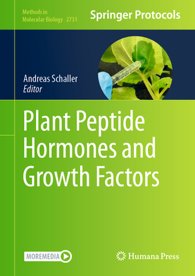 Plant Peptide Hormones and Growth Factors - Schaller, Andreas (Editor)